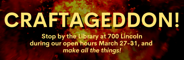 Craftageddon March 27-31