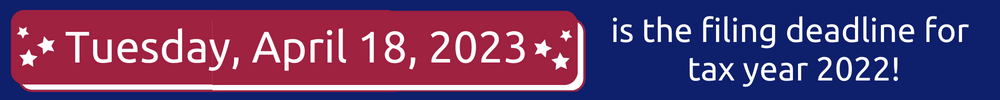 Tax filing deadline Tuesday, April 18, 2023