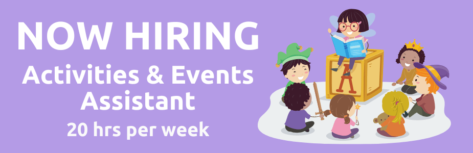 The Library is hiring an assistant in Activities & Events for 20 hours per week.