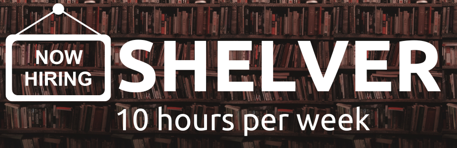 Now Hiring: Shelver, 10 hours per week