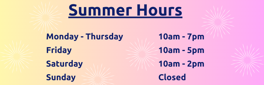 We will be closed on Sundays for the summer.